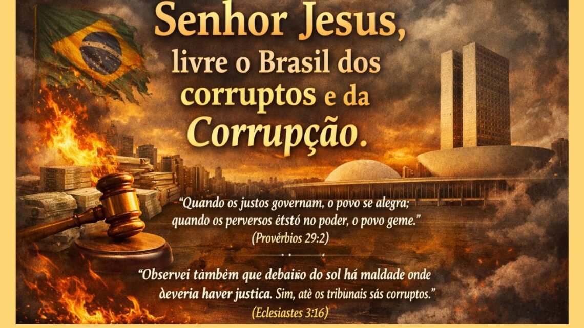 Brasil mergulhado na corrupção: segundo a Bíblia, qual será o fim dos corruptos?