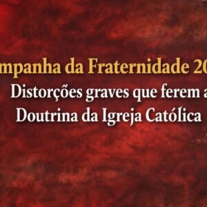 Imagem do Artigo Campanha da Fraternidade 2026: mais um ano gera polêmicas entre católicos