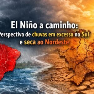Imagem do artigo El Niño 2026 deve impactar principalmente o sul do Brasil com maior riscos de enchentes e estiagem no nordeste
