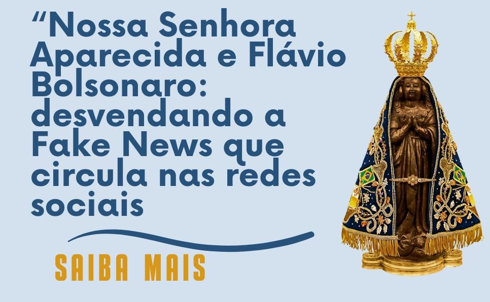 Imagem do artigo Flávio Bolsonaro e Nossa Senhora Aparecida entenda a polêmica e a origem da informação (1)