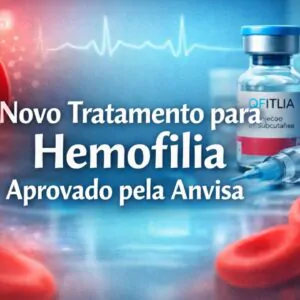 Artigo da Imagem Anvisa aprova novo tratamento para hemofilia A e B que promete reduzir sangramentos
