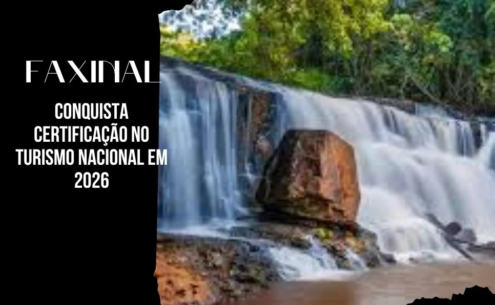 Imagem do artigo Faxinal conquista novamente certificação no Turismo Nacional em 2026