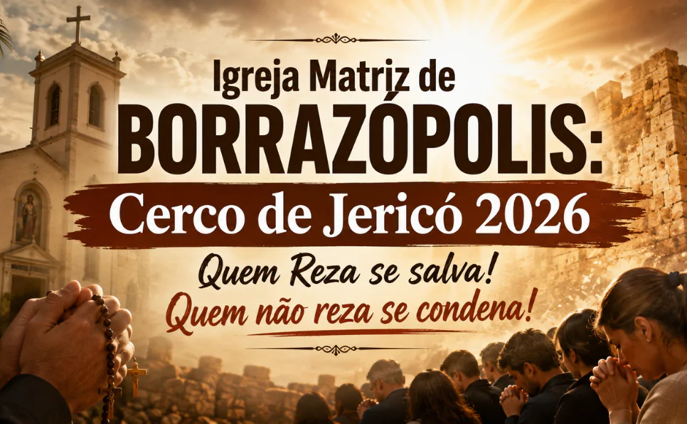 Imagem do artigo Cerco de Jericó em Borrazópolis 2026 sete semanas de oração, fé e bênçãos